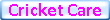 Cricket Care