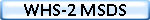 WHS-2 MSDS